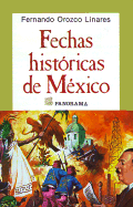 Fechas Historicas de Mexico - Orozco, Fernando