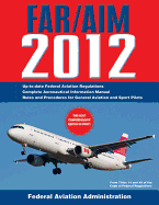Federal Aviation Regulations / Aeronautical Information Manual