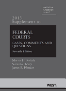 Federal Courts Supplement: Cases, Comments and Questions