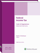 Federal Income Tax: Code and Regulations--Selected Sections (2017-2018)