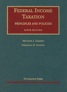 Federal Income Taxation: Principles and Policies