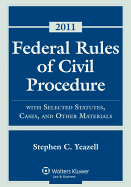 Federal Rules Civil Procedure, 2011 Statutory Supplement