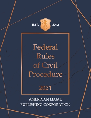 Federal Rules of Civil Procedure 2021 - Supreme Court, United States