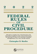 Federal Rules of Civil Procedure: 2022 Supplement