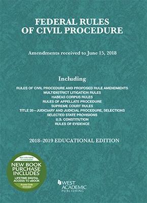 Federal Rules of Civil Procedure, Educational Edition, 2018-2019 - Staff, Publisher's Editorial