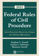 Federal Rules of Civil Procedure: With Selected Statutes and Other Materials