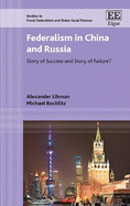Federalism in China and Russia: Story of Success and Story of Failure?