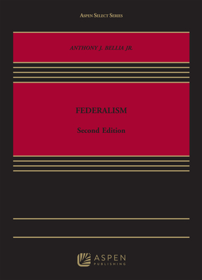 Federalism - Bellia, Anthony J