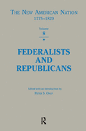 Federalists & Republicans