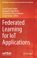 Federated Learning for IoT Applications