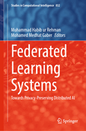 Federated Learning Systems: Towards Privacy-Preserving Distributed AI