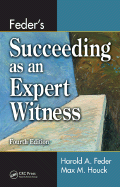 Feder's Succeeding as an Expert Witness