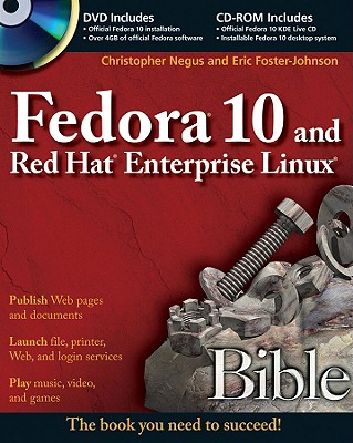 Fedora 10 and Red Hat Enterprise Linux Bible - Negus, Christopher