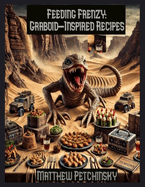 Feeding Frenzy: Graboid-Inspired Recipes