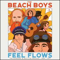 Feel Flows: The Sunflower & Surf's Up Sessions 1969-1971 - The Beach Boys