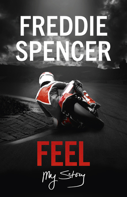 Feel: My Story - Spencer, Freddie