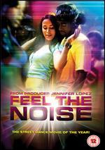 Feel the Noise