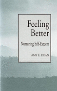Feeling Better: Nurturing Self-esteem