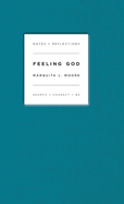 Feeling God: Search + Connect + Be