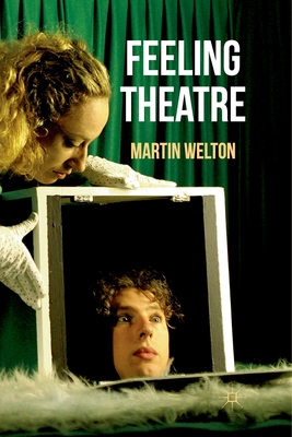 Feeling Theatre - Welton, Martin