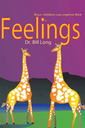 Feelings: Ways children express their feelings