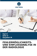 Fehlermglichkeits- Und Einflussanalyse in Der Radiologie