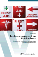 Fehlermanagement Im Krankenhaus