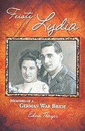 Feisty Lydia: Memoirs of a German Bride