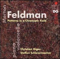 Feldman: Patterns in a Chromatic Field - Christian Giger (cello); Steffen Schleiermacher (piano)