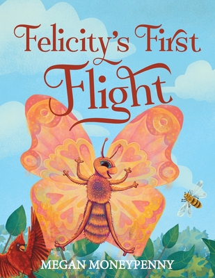 Felicity's First Flight - Moneypenny