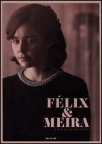 Felix and Meira - Maxime Giroux