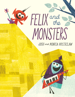 Felix and the Monsters - 