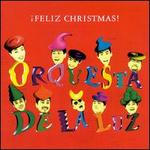 Feliz Christmas - Orquesta De La Luz