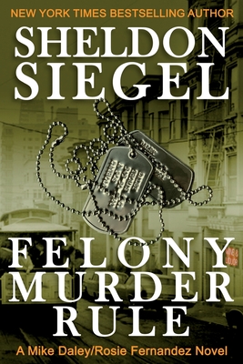Felony Murder Rule - Siegel, Sheldon