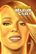Female Force: Mariah Carey