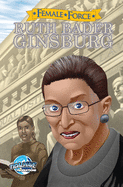 Female Force: Ruth Bader Ginsburg