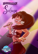 Female Force: Selena EN ESPA?OL