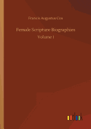 Female Scripture Biographies