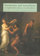 Femininity and Masculinity in Eighteenth-Century Art and Culture
