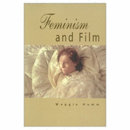 Feminism and Film - Humm, Maggie, Professor