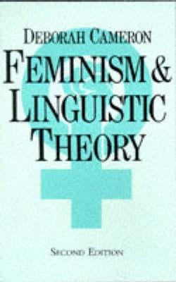 Feminism and Linguistic Theory - Cameron, Deborah