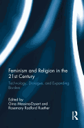 Feminism and Religion in the 21st Century: Technology, Dialogue, and Expanding Borders