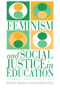 Feminism and Social Justice in Education: International Perspectives