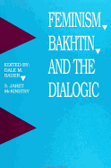 Feminism, Bakhtin, and the Dialogic