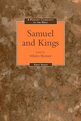 Feminist Companion to Samuel-Kings - Brenner-Idan, Athalya (Editor)