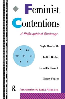 Feminist Contentions: A Philosophical Exchange - Benhabib, Seyla