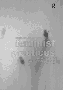 Feminist Practices: Interdisciplinary Approaches to Women in Architecture