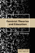Feminist Theories and Education Primer: Primer