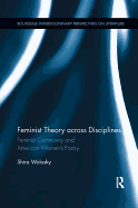 Feminist Theory Across Disciplines: Feminist Community and American Women's Poetry