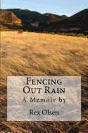 Fencing Out Rain